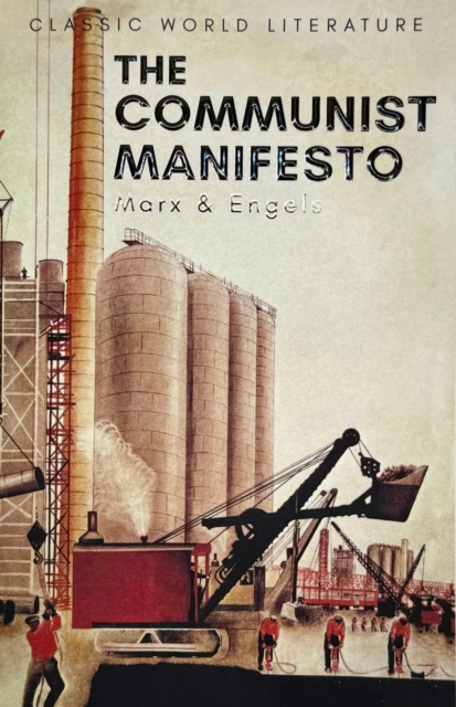 Бумажная книга «The Communist Manifesto», авторов Фридрих Энгельс, Карл Маркс - фото №1