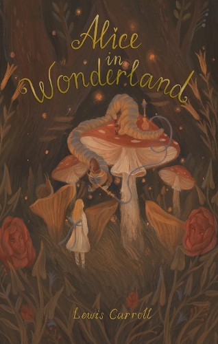 Бумажная книга «Alice's Adventures in Wonderland: Including Through the Looking Glass», автор Льюис Кэрролл - фото №1