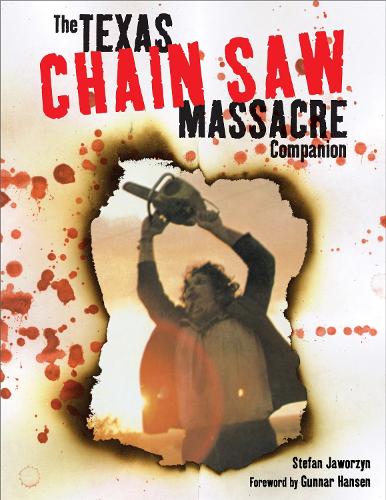 Паперова книга «The Texas Chain Saw Massacre Companion», автор Стефан Яворжин - фото №1