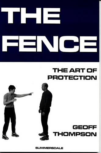 Бумажная книга «The Fence: The Art of Protection», автор Джефф Томпсон - фото №1