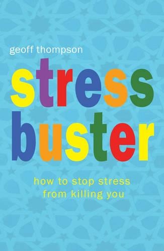 Бумажная книга «Stress Buster: How to Stop Stress from Killing You», автор Джефф Томпсон - фото №1