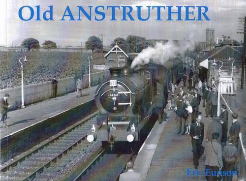 Бумажная книга «Old Anstruther», автор Эрик Юнсон - фото №1