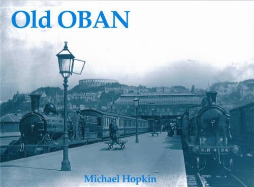 Паперова книга «Old Oban», автор Майкл Хопкін - фото №1