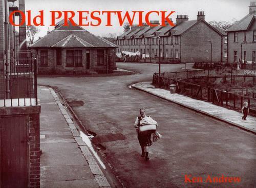 Паперова книга «Old Prestwick», автор Кен Ендрю - фото №1