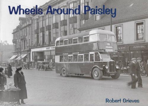 Бумажная книга «Wheels Around Paisley», автор Роберт Гривс - фото №1