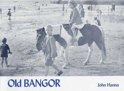 Бумажная книга «Old Bangor», автор Джон Ханна - фото №1