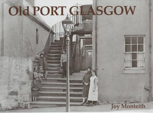 Бумажная книга «Old Port Glasgow», автор Джой Монтейт - фото №1