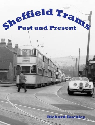 Бумажная книга «Sheffield Trams Past and Present», автор Ричард Бакли - фото №1