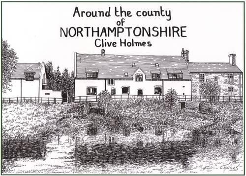 Бумажная книга «Around the County of Northamptonshire», автор Клайв Холмс - фото №1