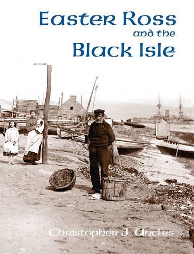 Бумажная книга «Easter Ross and the Black Isle», автор Кристофер Дж. Анклз - фото №1