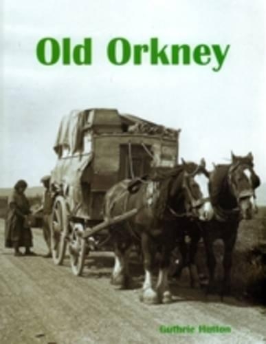 Бумажная книга «Old Orkney», автор Гатри Хаттон - фото №1