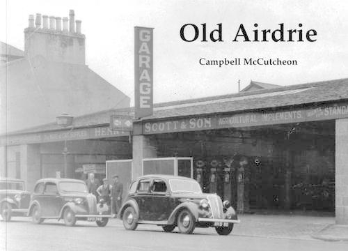 Паперова книга «Old Airdrie», автор Кемпбелл Маккатчен - фото №1