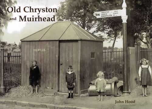 Бумажная книга «Old Chryston and Muirhead», автор Джон Худ - фото №1