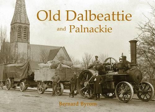 Паперова книга «Old Dalbeattie and Palnackie», автор Бернард Байром - фото №1