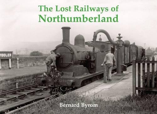 Паперова книга «The Lost Railways of Northumberland», автор Бернард Байром - фото №1