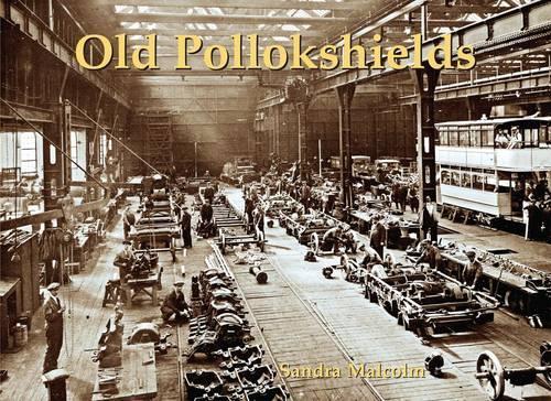Паперова книга «Old Pollokshields», автор Сандра Малкольм - фото №1