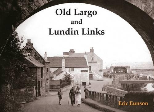 Бумажная книга «Old Largo and Lundin Links», автор Эрик Юнсон - фото №1
