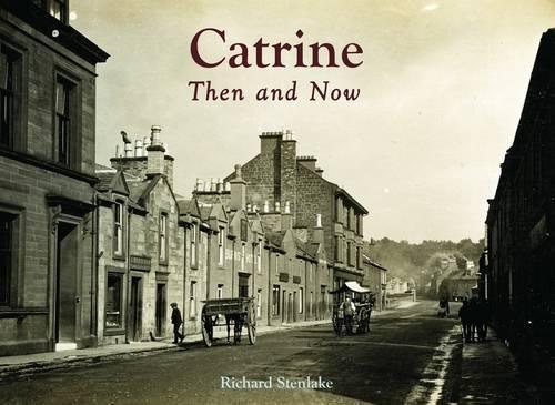 Бумажная книга «Catrine - Then and Now», автор Ричард Стенлейк - фото №1