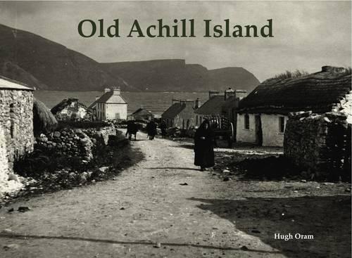 Бумажная книга «Old Achill Island», автор Хью Орам - фото №1