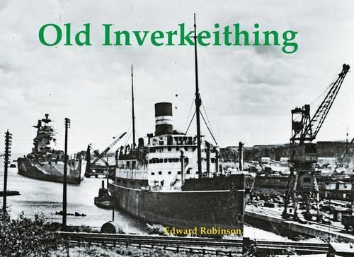 Паперова книга «Old Inverkeithing», автор Едвард Робінсон - фото №1