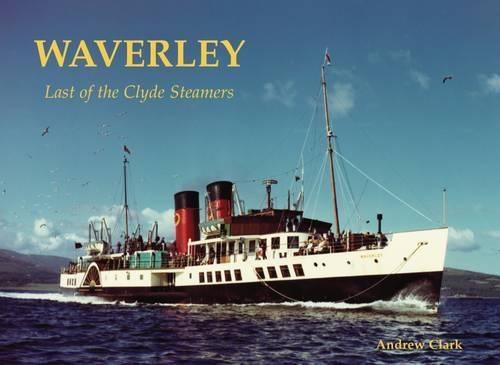 Паперова книга «Waverley - Last of the Clyde Steamers», автор Ендрю Кларк - фото №1