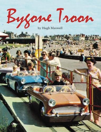 Паперова книга «Bygone Troon», автор Х'ю Максвелл - фото №1