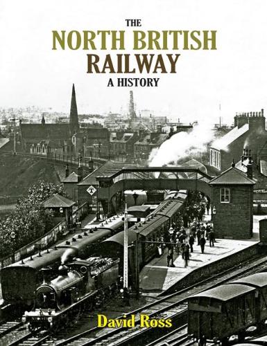 Бумажная книга «The North British Railway: A History», автор Дэвид Росс - фото №1
