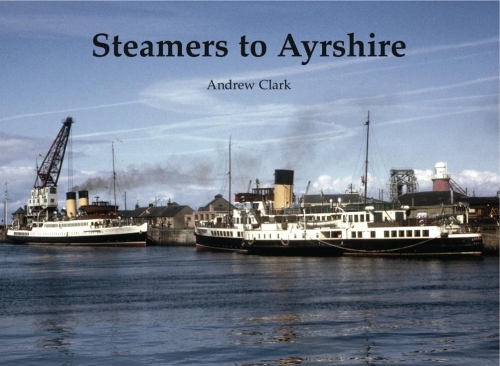 Паперова книга «Steamers to Ayrshire», автор Ендрю Кларк - фото №1