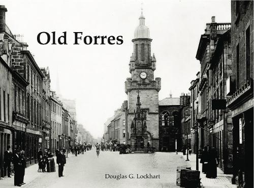 Паперова книга «Old Forres», автор Дуглас Г. Локхарт - фото №1