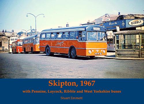 Бумажная книга «Skipton 1967, with Pennine, Laycock, Ribble and West Yorkshire buses», автор Стюарт Эмметт - фото №1