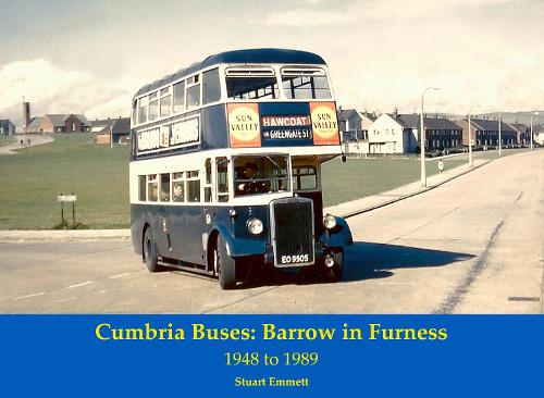 Бумажная книга «Cumbria Buses: Barrow in Furness - 1948 to 1989», автор Стюарт Эмметт - фото №1