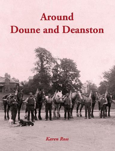 Паперова книга «Around Doune and Deanston», автор Карен Росс - фото №1