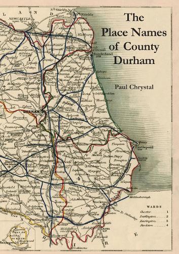 Бумажная книга «The Place Names of County Durham», автор Пол Кристал - фото №1