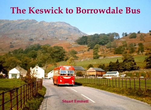 Бумажная книга «The Keswick to Borrowdale Bus», автор Стюарт Эмметт - фото №1