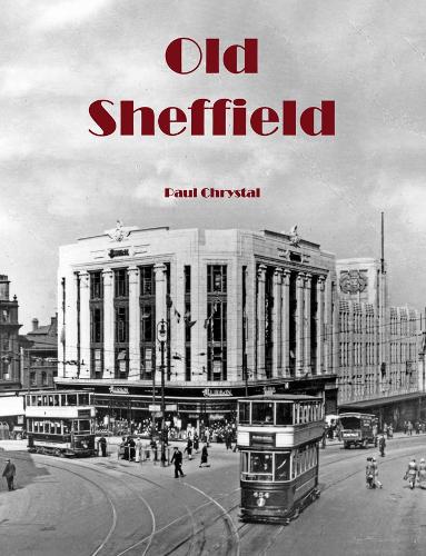 Бумажная книга «Old Sheffield», автор Пол Кристал - фото №1
