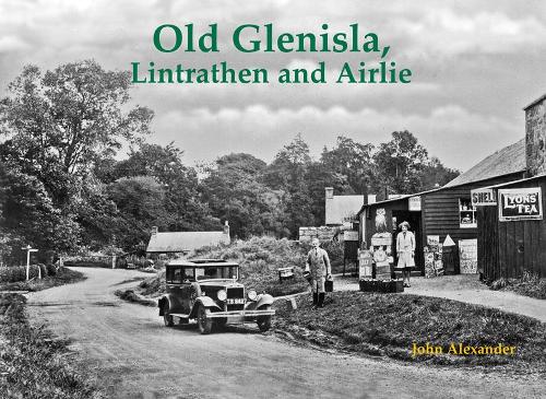 Бумажная книга «Old Glenisla, Lintrathen and Airlie», автор Джон Александр - фото №1