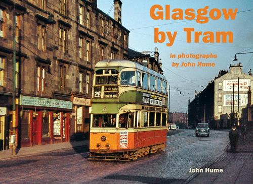 Бумажная книга «Glasgow by Tram: In photographs by John Hume», автор Джон Юм - фото №1