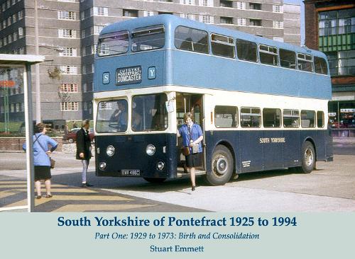 Бумажная книга «South Yorkshire of Pontefract 1925 to 1994: Part One: 1929 to 1973: Birth and Consolidation», автор Стюарт Эмметт - фото №1
