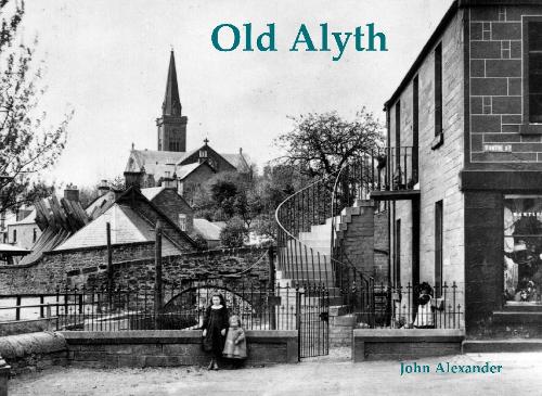 Бумажная книга «Old Alyth», автор Джон Александр - фото №1