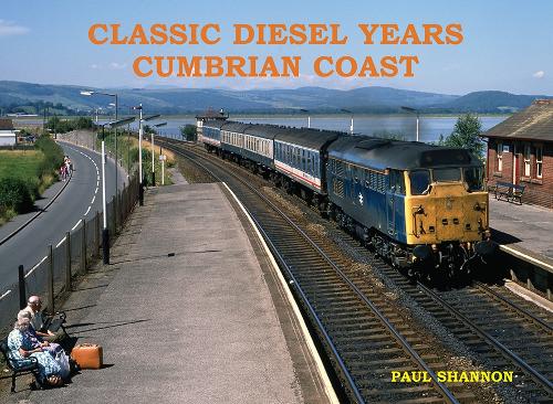 Бумажная книга «Classic Diesel Years Cumbrian Coast», автор Пол Шеннон - фото №1