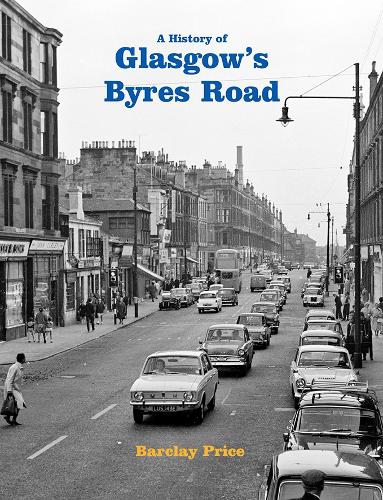 Бумажная книга «A History of Glasgow's Byres Road», автор Барклай Прайс - фото №1