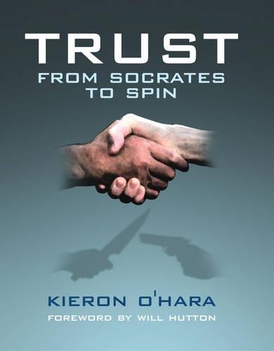Бумажная книга «Trust: ..From Socrates to Spin», автор Кирон О'Хара - фото №1