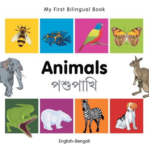 Бумажная книга «My First Bilingual Book - Animals (English-Bengali)», автор Milet Publishing - фото №1