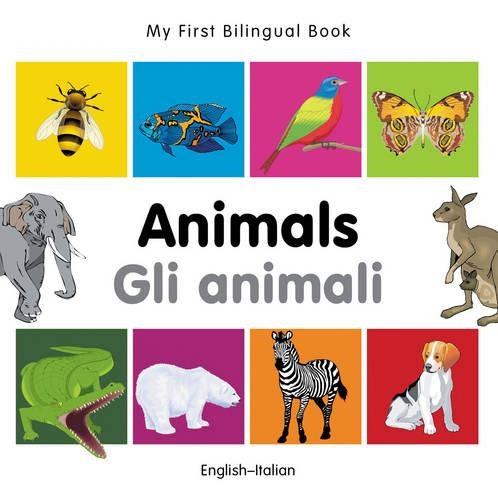 Паперова книга «My First Bilingual Book -  Animals (English-Italian)», автор Milet Publishing - фото №1