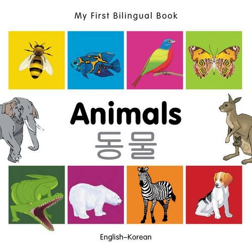 Паперова книга «My First Bilingual Book -  Animals (English-Korean)», автор Milet Publishing - фото №1