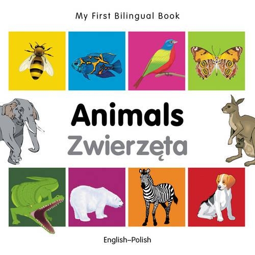 Паперова книга «My First Bilingual Book -  Animals (English-Polish)», автор Milet Publishing - фото №1