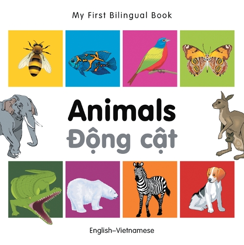 Бумажная книга «My First Bilingual Book - Animals (English-Vietnamese)», автор Milet Publishing - фото №1