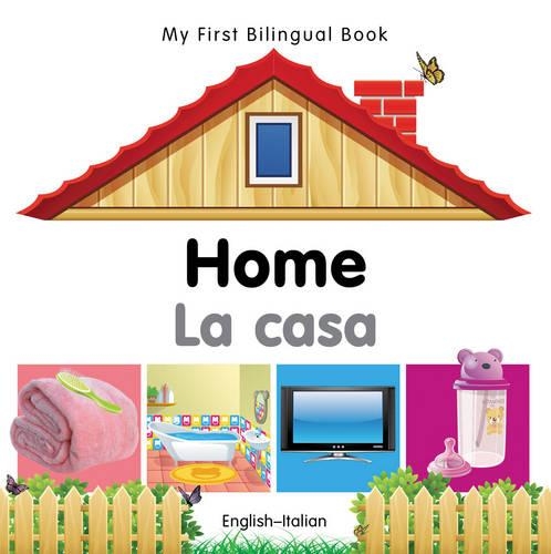 Бумажная книга «My First Bilingual Book - Home (English-Italian)», автор Milet Publishing - фото №1