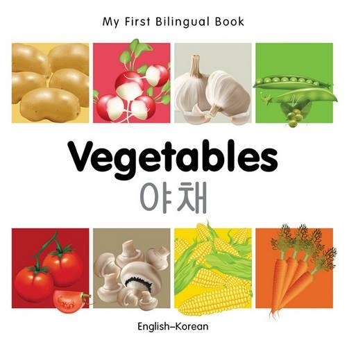 Паперова книга «My First Bilingual Book -  Vegetables (English-Korean)», автор Milet Publishing - фото №1