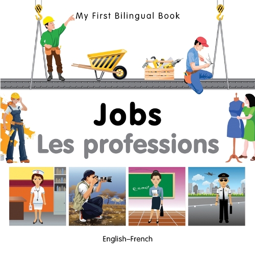 Паперова книга «My First Bilingual Book -  Jobs (English-French)», автор Milet Publishing - фото №1